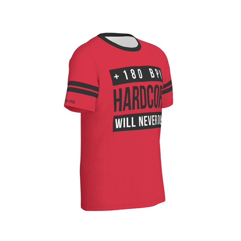 T-Shirt · Hardcore Will never die