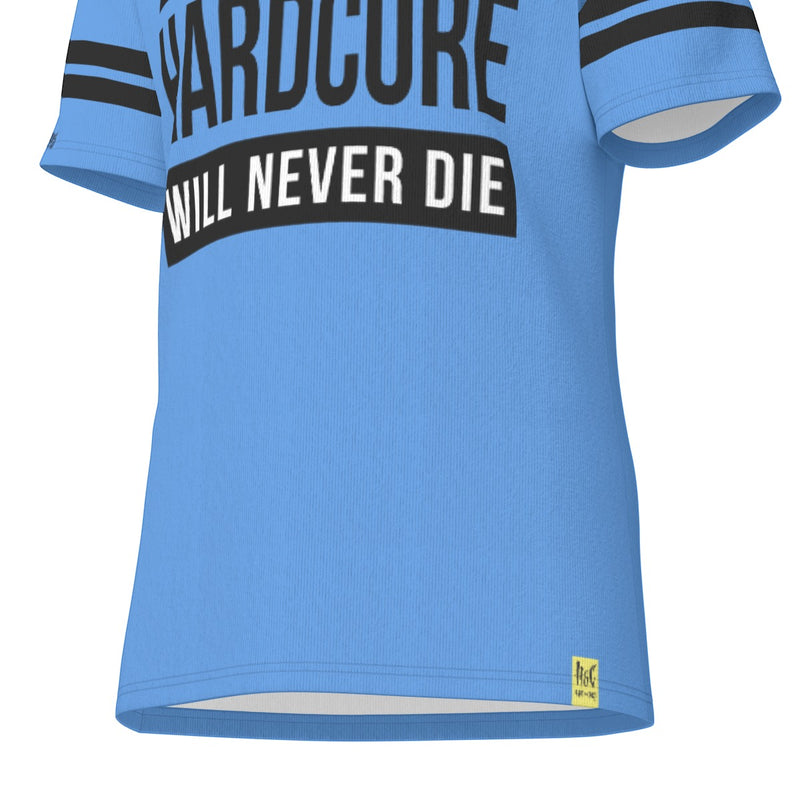 T-Shirt · Hardcore Will never die