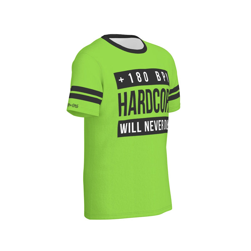 T-Shirt · Hardcore Will never die