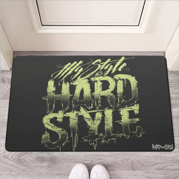 Doormat · My Style Is Hardstyle