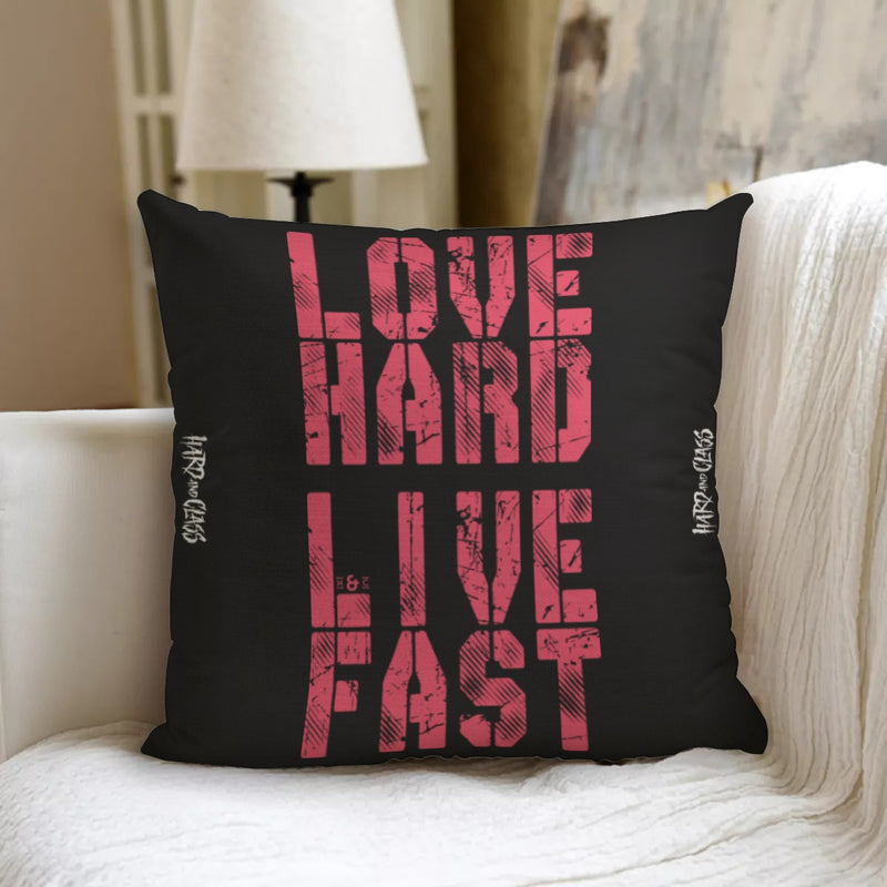 Cushion · Love Hard Live Fast