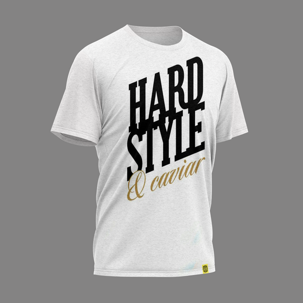 T-Shirt · Hardstyle & Caviar