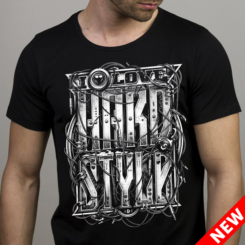 T-Shirt · I Love Hardstyle